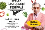 Efeler Gastronomi Festivali 25-27 Mart'da