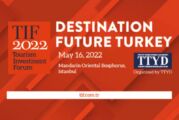 Turizm Yatırım Forumu 2022 İstanbul'da